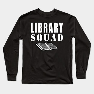 Library Squad Long Sleeve T-Shirt